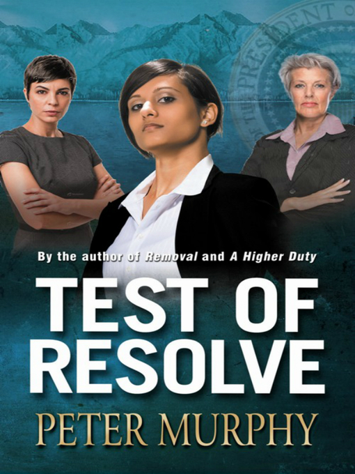 Title details for Test of Resolve by Peter Murphy - Available